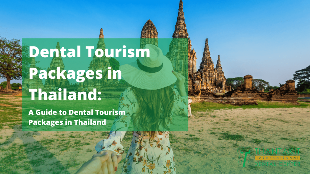 Popular Dental Tourism Destinations In Southeast Asia