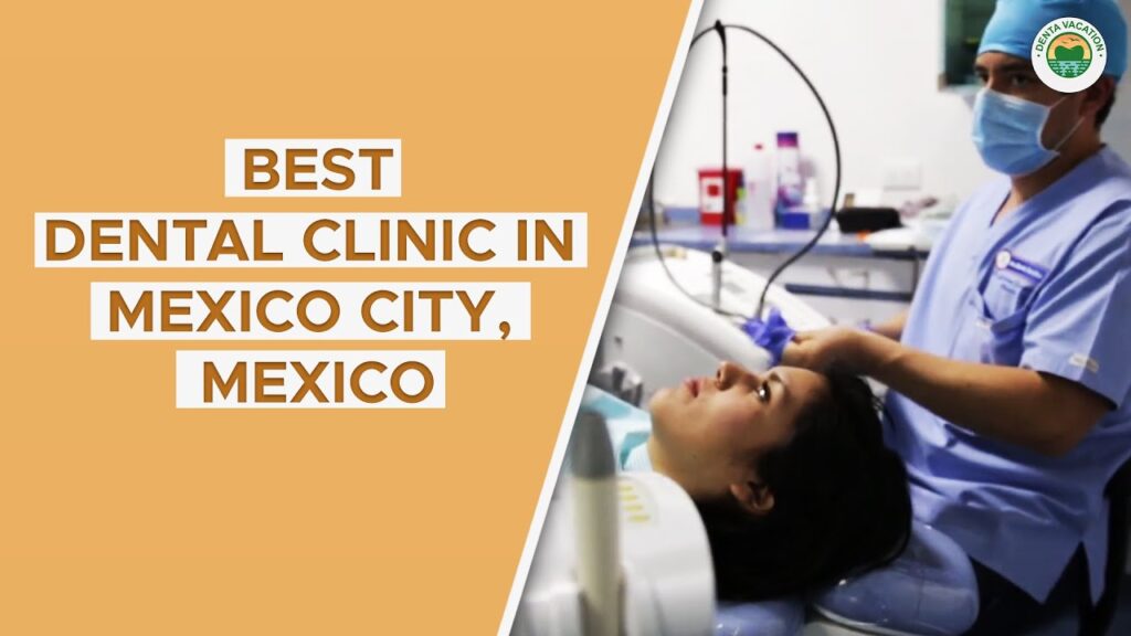 Mexico City Dental Tourism Packages